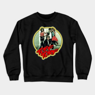 Tuff Turf // 80s Drama Film Crewneck Sweatshirt